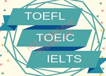 TOEIC là gì? TOEFL là gì? IELTS là gì? Nên học thi lấy chứng chỉ nào?