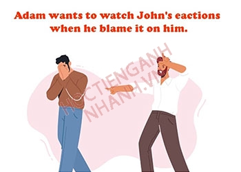 Blame đi với giới từ gì? Tất tần tật cách dùng blame trong tiếng Anh