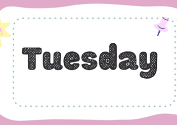 Tuesday nghĩa là gì? cách đọc và cách sử dụng chuẩn nhất
