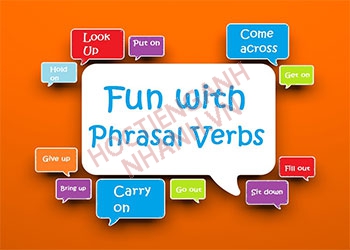 Phrasal verb là gì? Cách học cụm động từ trong tiếng Anh siêu dễ