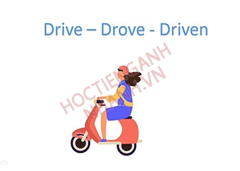 Quá khứ của drive là gì? Hiểu cách chia và sử dụng động từ drive