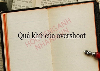 Quá khứ của overshoot là gì? Cách chia overshoot theo thì dễ hiểu