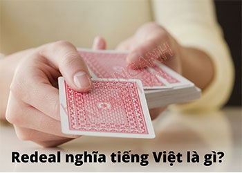 Quá khứ của redeal, cách sử dụng redeal chuẩn trong tiếng Anh