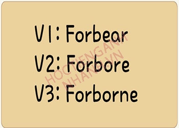 Quá  khứ của Forbear là gì? Cách chia động từ Forbear trong tiếng Anh