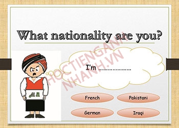 What nationality are you nghĩa là gì? 2 cách trả lời chuẩn