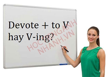 Devote to V hay V-ing? Cấu trúc devote và bài tập liên quan