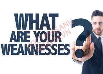 What are your weaknesses là gì? Cách trả lời chính xác nhất