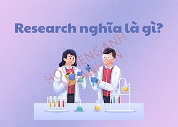 Research đi với giới từ gì? Từ đồng nghĩa với research