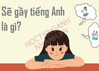 Sẽ gầy tiếng Anh là gì? Nghĩa bóng, nghĩa đen, ví dụ liên quan