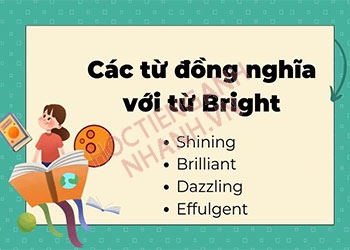 Bright nghĩa tiếng Việt là gì? Các từ đồng nghĩa với bright