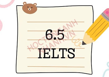 Thời gian học IELTS từ 0 lên 6.5 mất bao lâu?