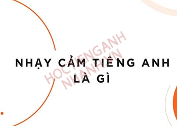 Nhạy cảm tiếng Anh là gì? Cách phát âm và từ đồng nghĩa