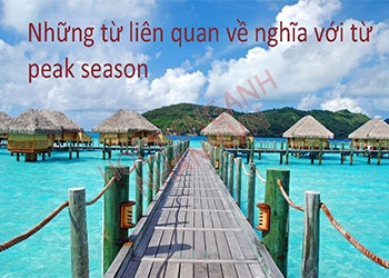 Mùa cao điểm tiếng Anh là gì? Cách phát âm và đoạn hội thoại